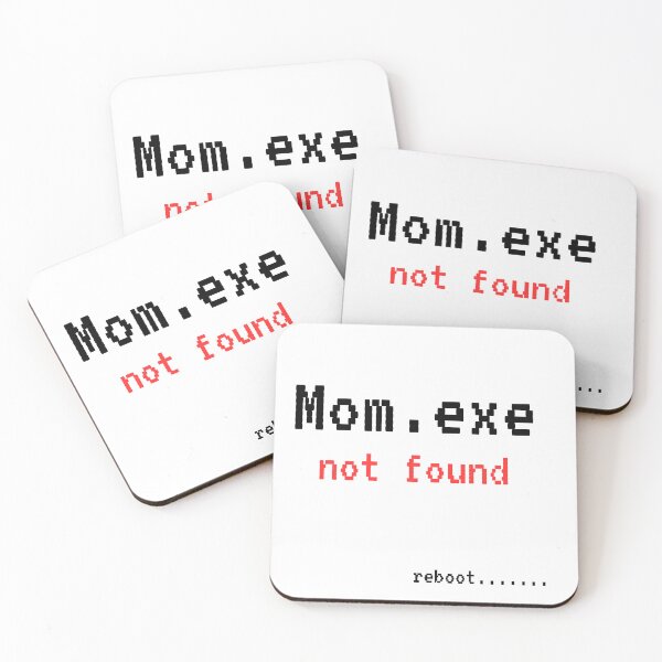 Item preview, Mom.exe Not Found Funny Tech Support – Sarcastic Motherhood Error Message (design 2 for light apparel) designed and sold by MidNiteFB.