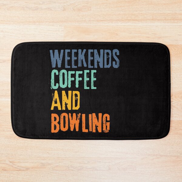 Item preview,  Funny Retro Weekends Coffee and Bowling designed and sold by WeirdlyRare.