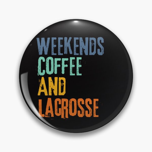 Item preview,  Funny Retro Weekends Coffee and Lacrosse designed and sold by WeirdlyRare.