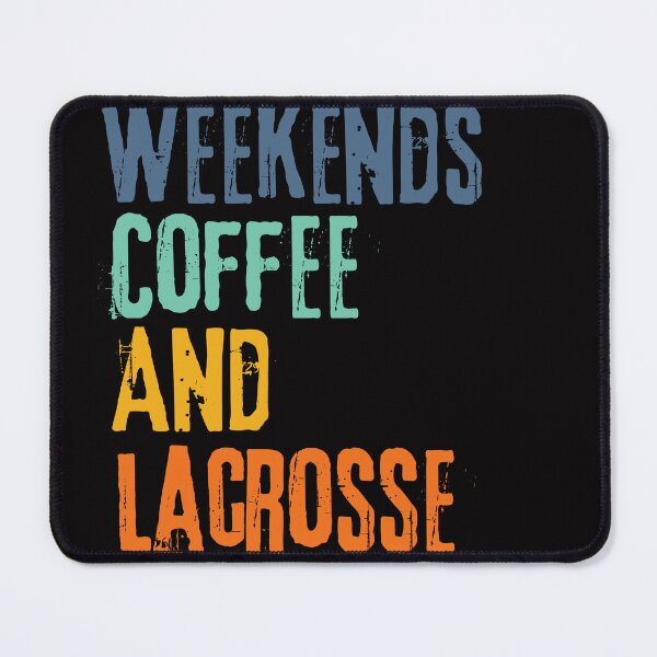 Item preview,  Funny Retro Weekends Coffee and Lacrosse designed and sold by WeirdlyRare.