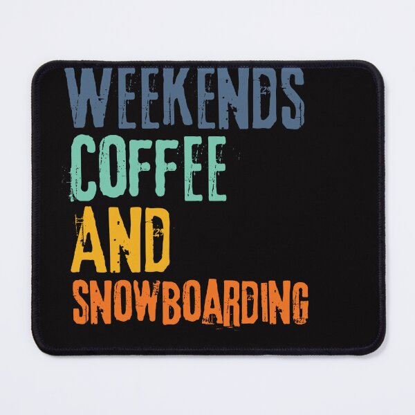 Item preview, Funny Retro Weekends Coffee and Snowboarding designed and sold by WeirdlyRare.