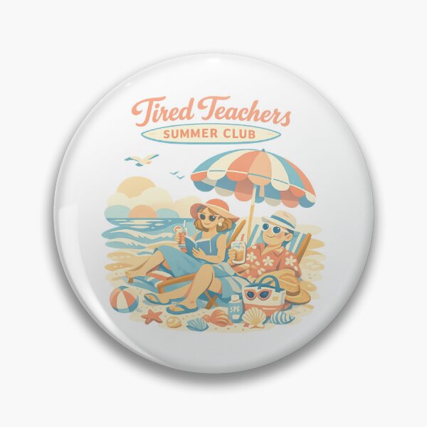 Item preview, Tired Teachers Summer Club designed and sold by LuveraxArt.