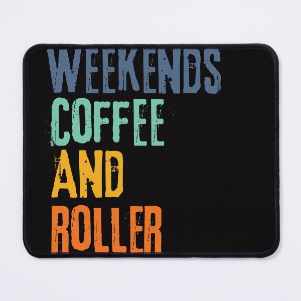 Item preview,  Funny Retro Weekends Coffee and Roller designed and sold by WeirdlyRare.