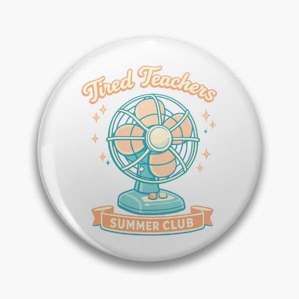 Item preview, Tired Teachers Summer Club designed and sold by LuveraxArt.