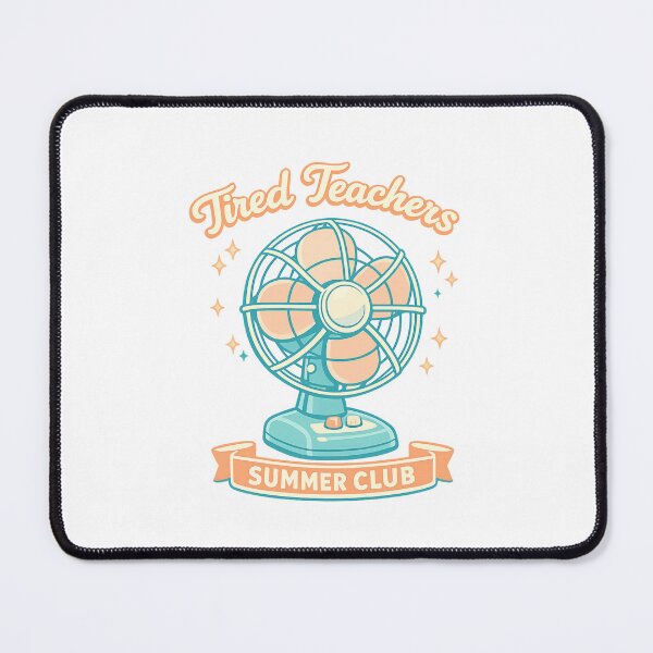 Item preview, Tired Teachers Summer Club designed and sold by LuveraxArt.