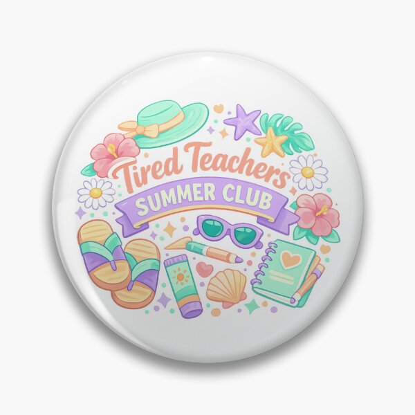 Item preview, Tired Teachers Summer Club designed and sold by LuveraxArt.