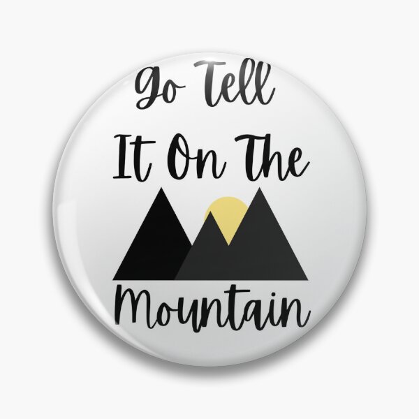 Item preview, Go Tell It On The Mountain designed and sold by GoAndTell.