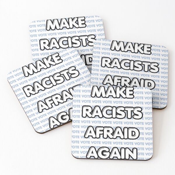 Item preview, MAKE RACISTS AFRAID AGAIN - VOTE designed and sold by The Tower Project.