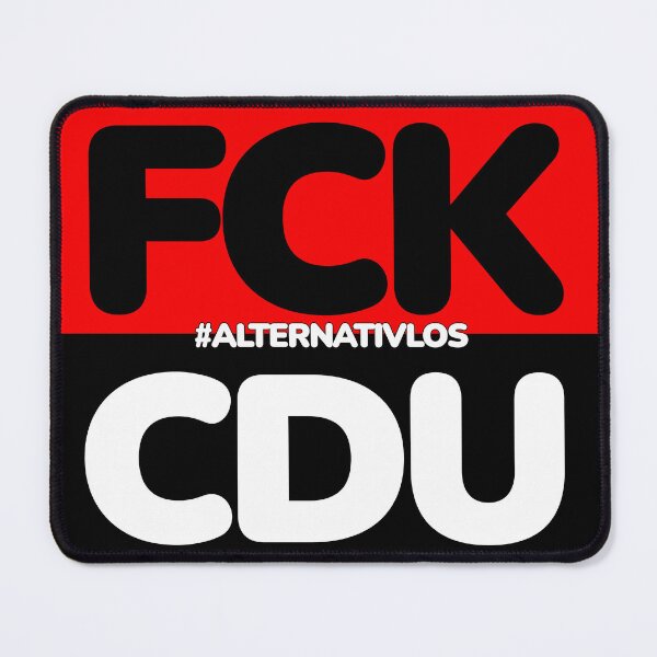 Item preview, FCK CDU 2026 "No alternative" designed and sold by DocGermanicus.