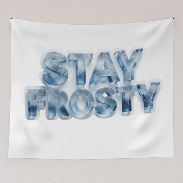 Item preview, Stay Frosty designed and sold by Kirrindy Designs.