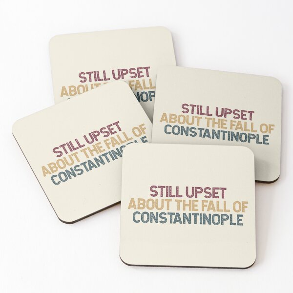 Item preview, Upset About Byzantine Empire Fall designed and sold by SweetLog.