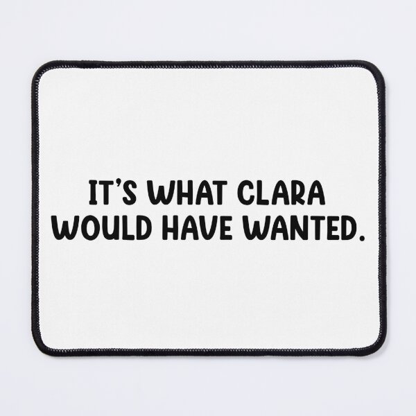 Item preview, It's what Clara would have wanted. designed and sold by the-craft-shop.