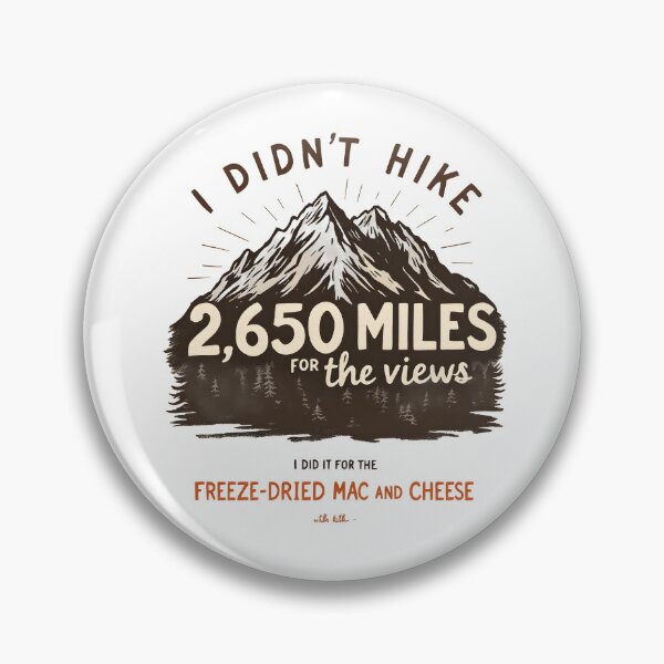 Item preview, Didn't Hike 2650 Miles For Views Thru Hike designed and sold by NorthingShop.