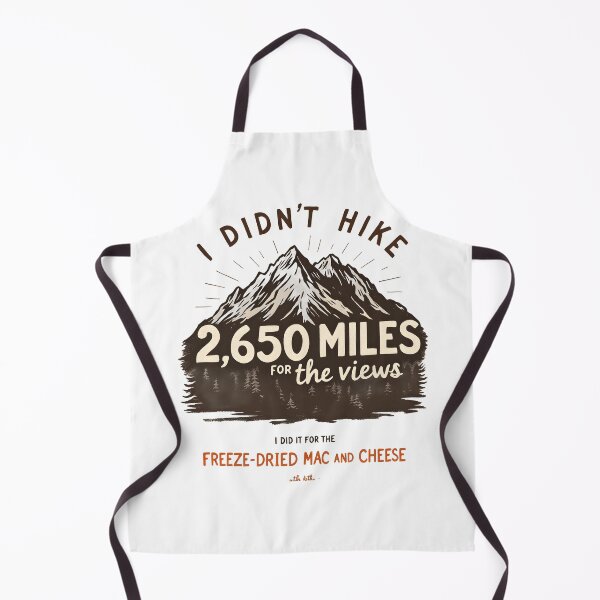 Item preview, Didn't Hike 2650 Miles For Views Thru Hike designed and sold by NorthingShop.
