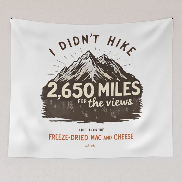 Item preview, Didn't Hike 2650 Miles For Views Thru Hike designed and sold by NorthingShop.