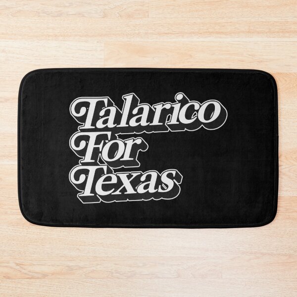 Item preview, TALARICO FOR TEXAS designed and sold by oddwonders.