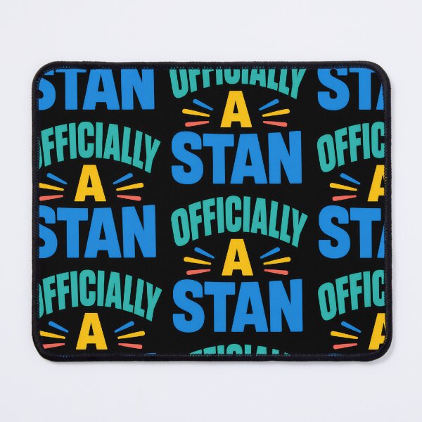 Item preview, Officially A Stan Funny Fan Quote designed and sold by TeeTimeTreasure.