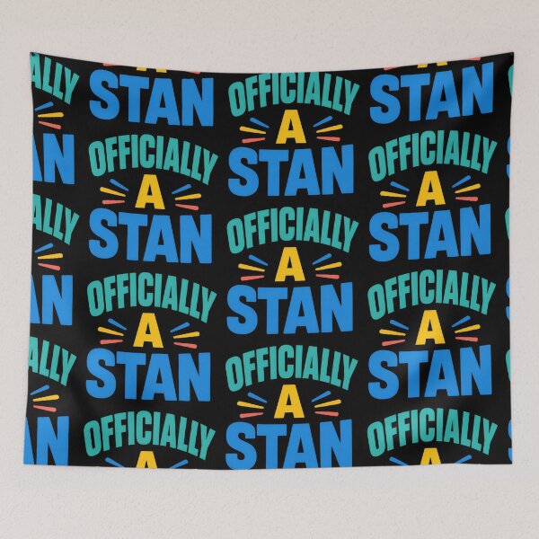 Item preview, Officially A Stan Funny Fan Quote designed and sold by TeeTimeTreasure.