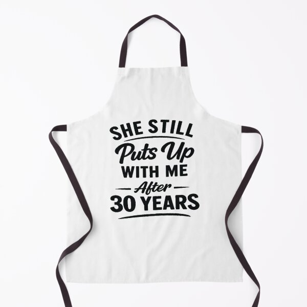 Item preview, She Still Puts Up With Me After 30 Years, Funny Anniversary designed and sold by CloudyPress.