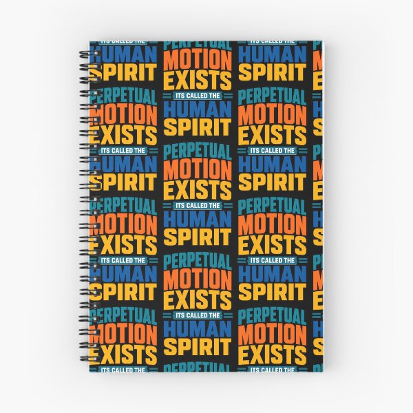 Item preview, Perpetual Motion Exists Its Called The Human Spirit designed and sold by TeeTimeTreasure.