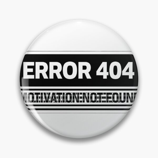 Item preview, Funny Motivation Sticker — ERROR 404 Motivation Not Found Relatable Dark Humor Laptop Decal Programmer Gen Z Gift designed and sold by AMBAYK.