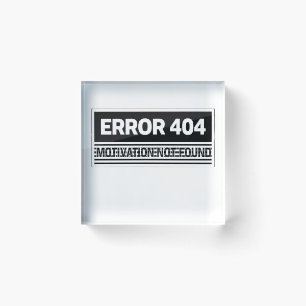 Item preview, Funny Motivation Sticker — ERROR 404 Motivation Not Found Relatable Dark Humor Laptop Decal Programmer Gen Z Gift designed and sold by AMBAYK.