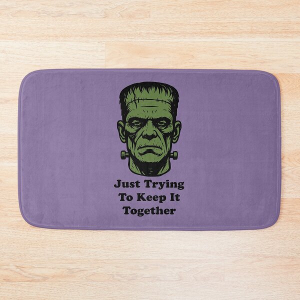 Item preview, Frankenstein Monster Just Trying To Keep It Together designed and sold by d247.