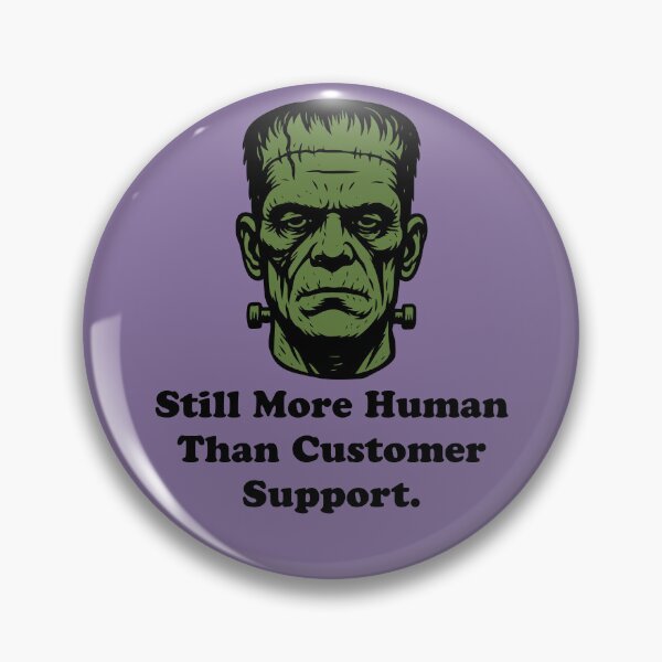 Item preview, Frankenstein Customer Support Humor Monster designed and sold by d247.