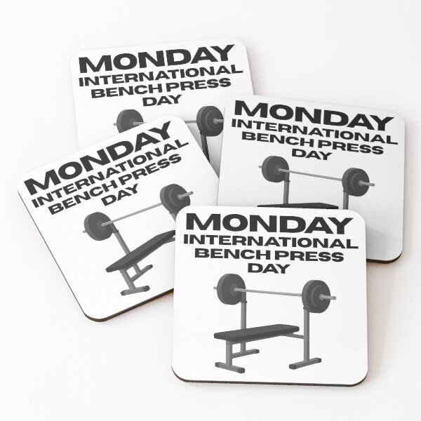 Item preview, Monday International Bench Press Day - Funny Gym Humor designed and sold by eknoy.