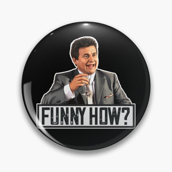 Item preview, Funny How? Tommy DeVito - Goodfellas designed and sold by acquiesce13.