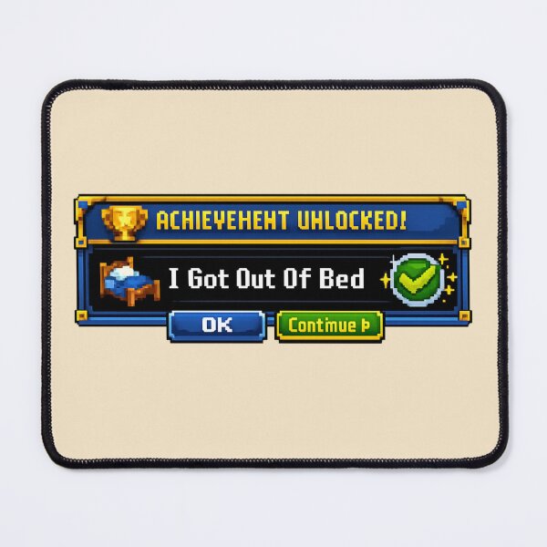 Item preview, Achievement Unlocked Gamer Pixel - I Got Out Of Bed | Funny introvert gamer humour art designed and sold by PopCulturePixel.