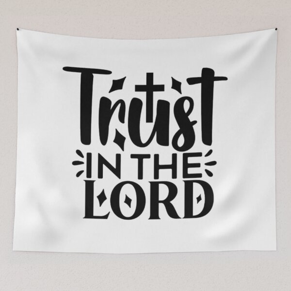 Item preview, Trust In The Lord designed and sold by tellit24seven.