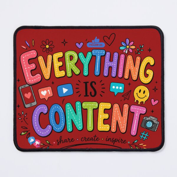 Item preview, Everything Is Content | Colorful Content Creator Merch  designed and sold by laExpose.
