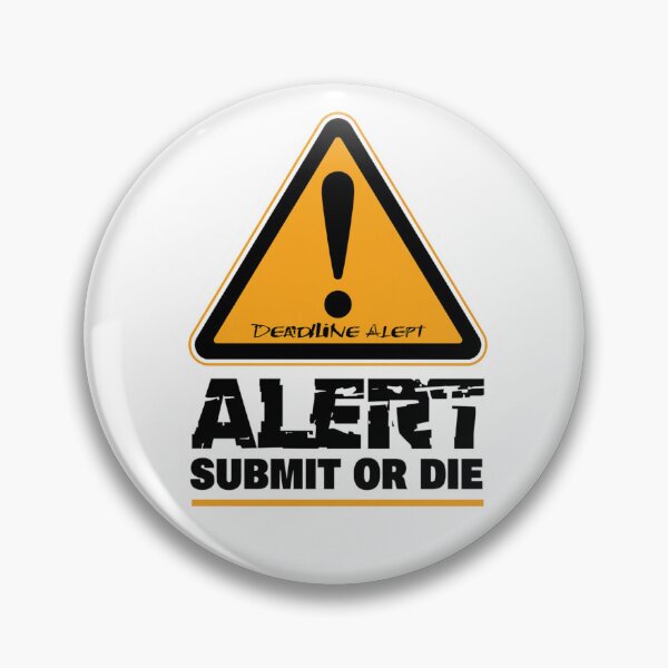 Item preview,  Funny Student Sticker — Deadline Alert Submit or Die College Humor Procrastination Student Gift Laptop Decal designed and sold by AMBAYK.