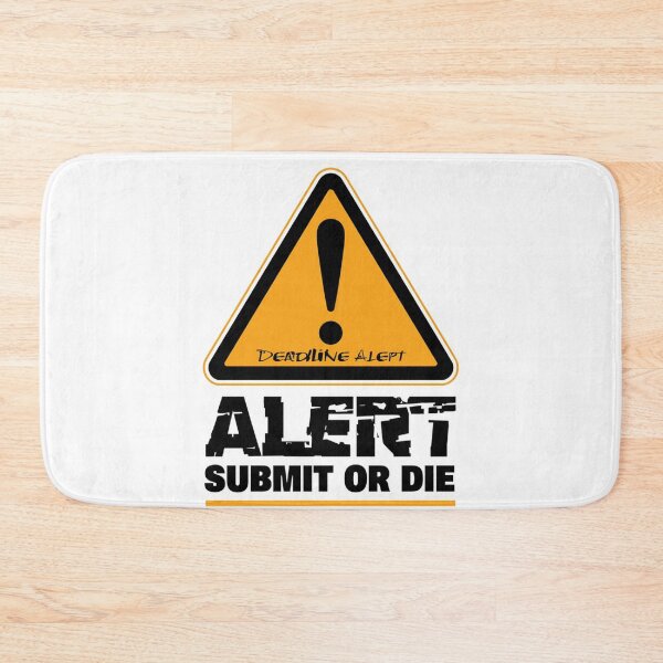 Item preview,  Funny Student Sticker — Deadline Alert Submit or Die College Humor Procrastination Student Gift Laptop Decal designed and sold by AMBAYK.