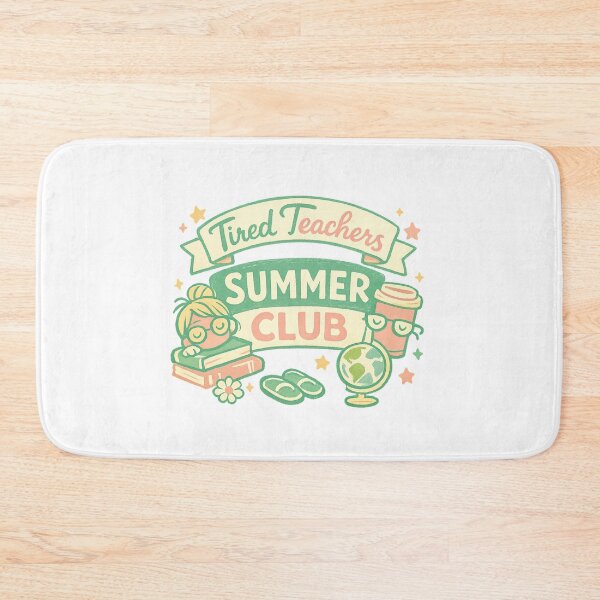 Item preview, Tired Teachers Summer Club designed and sold by LuveraxArt.