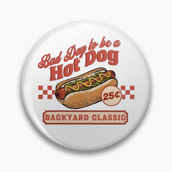 Item preview, Bad Day To Be A Hot Dog Backyard Classic designed and sold by Nadoor.