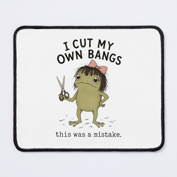 Item preview, I Cut My Own Bangs This Was A Mistake designed and sold by VegaPPAr.