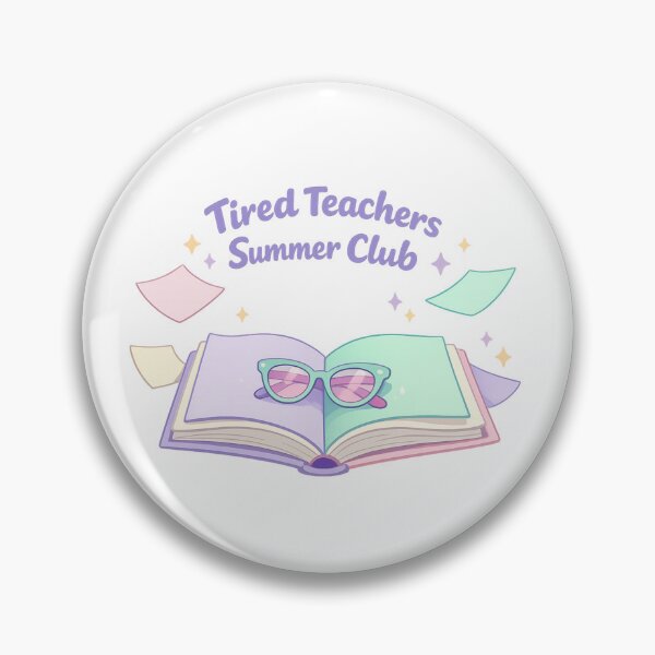 Item preview, Tired Teachers Summer Club designed and sold by LuveraxArt.
