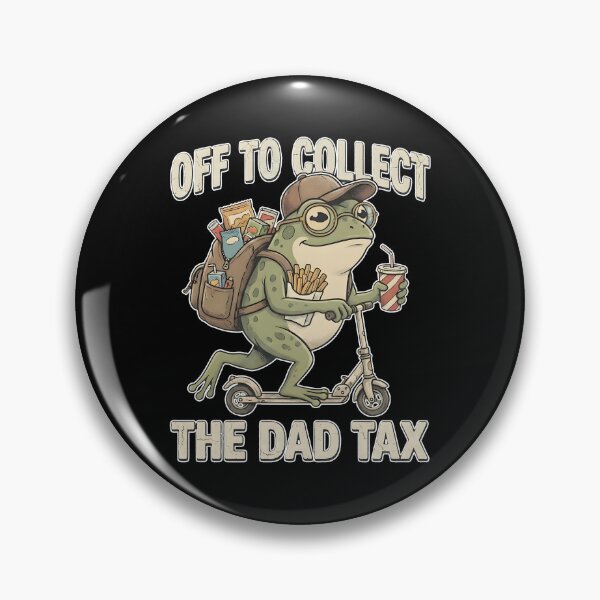 Item preview, Off To Collect The Dad Tax designed and sold by Nadoor.
