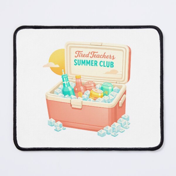 Item preview, Tired Teachers Summer Club designed and sold by LuveraxArt.