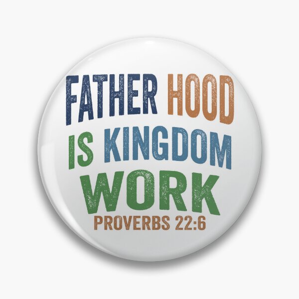 Item preview, Fatherhood Is Kingdom Work designed and sold by Nadoor.