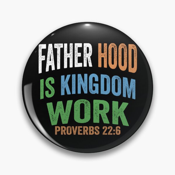 Item preview, Fatherhood Is Kingdom Work designed and sold by Nadoor.
