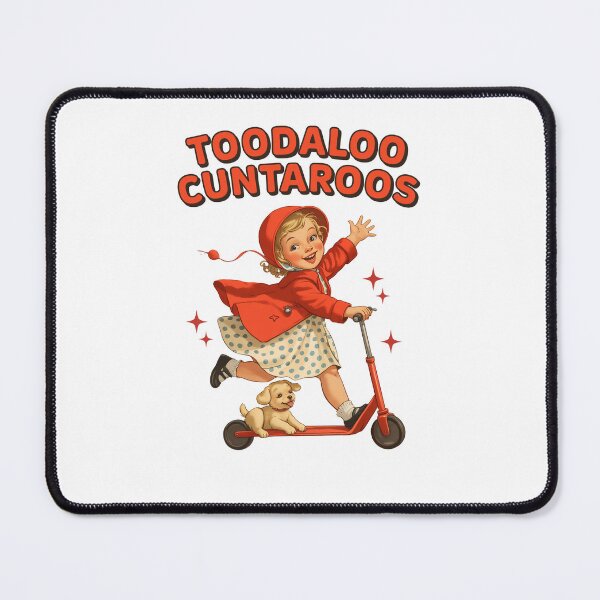 Item preview, Toodaloo Cuntaroos Funny Meme designed and sold by Hedoraxe.
