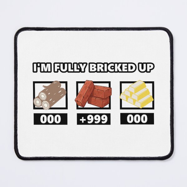 Item preview, I'm Fully Bricked Up designed and sold by ModdiesColors.