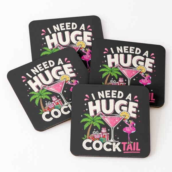 Item preview, I Need a Huge Cocktail Adult Joke Funny Drinking Quote designed and sold by thomas-frame.