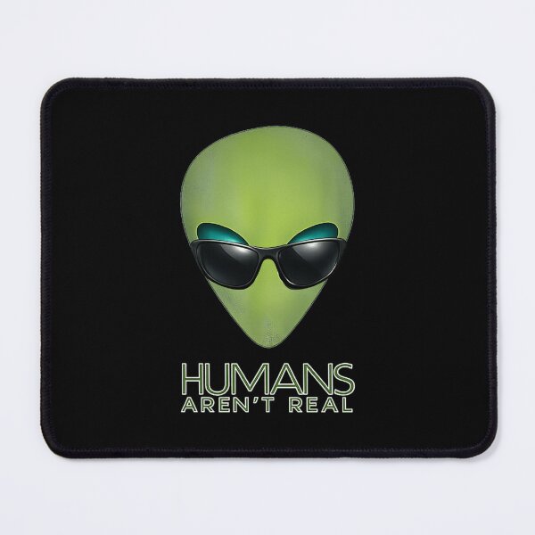 Item preview, alien funny humans aren't real cute ufo designed and sold by thomas-frame.