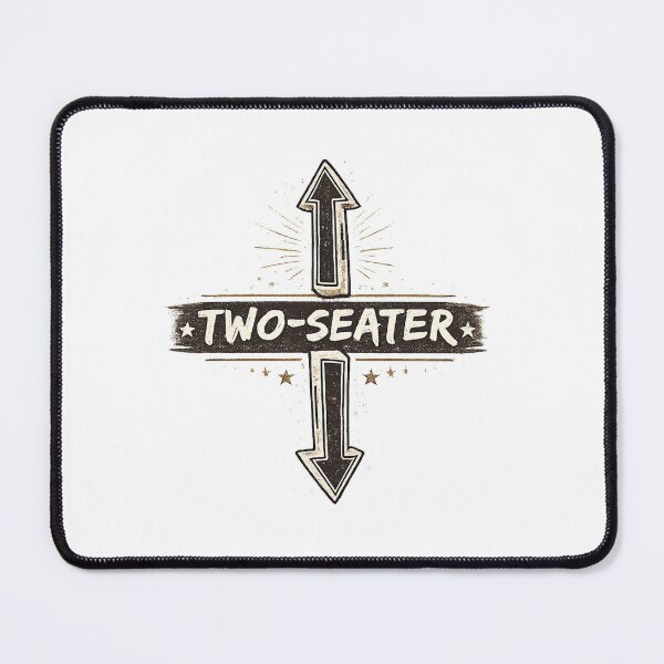 Item preview, two seater dirty humor funny sarcastic offensive gag designed and sold by thomas-frame.
