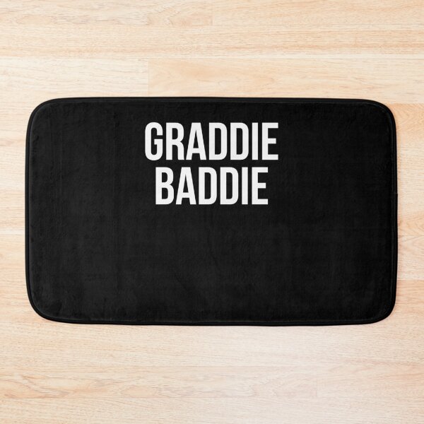 Item preview, GRADDIE BADDIE Graduation Senior College Student designed and sold by snowry.