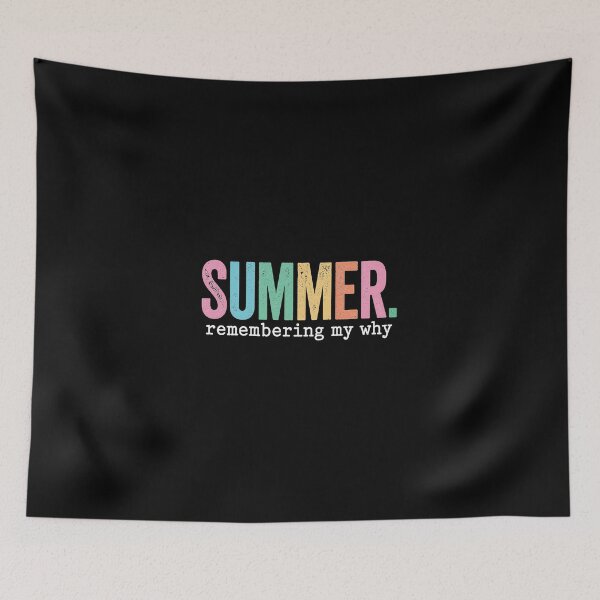Item preview, Summer Remembering My Why Funny Inspirational Quote 2 designed and sold by sparkfavs.